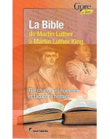 La Bible de Martin Luther à Martin Luther King