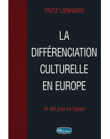 La différenciation culturelle en Europe Un défi pour les églises