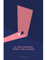 La délivrance, perle délaissée