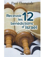 Recevoir les 12 bénédictions d'Israël