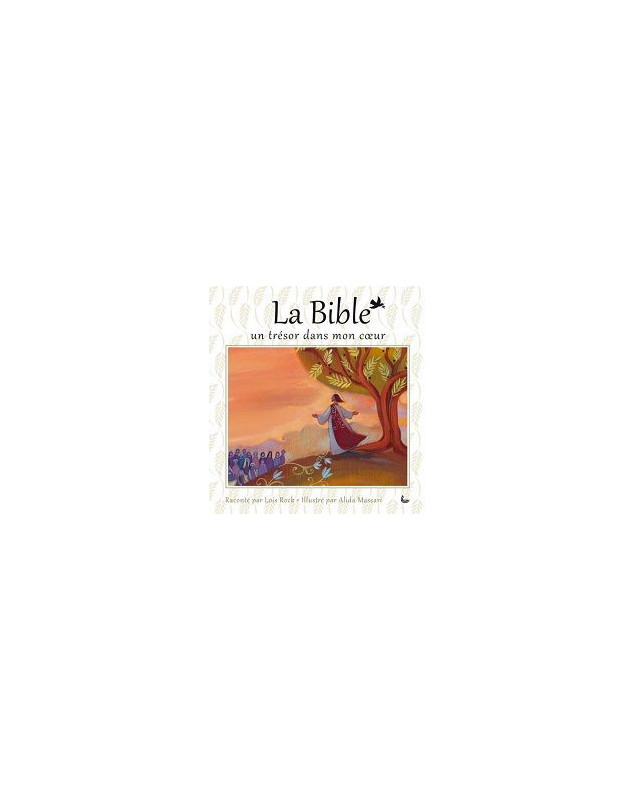 La Bible, un trésor dans mon coeur