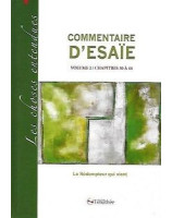 Commentaire d'Esaïe volume 2 chapitres 30 à 44