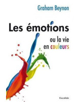 Les émotions ou la vie en couleurs