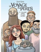 BD Le voyage des Pères, tome 6 Salomé, Amos et les autres...