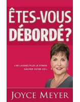 Etes-vous débordé ?