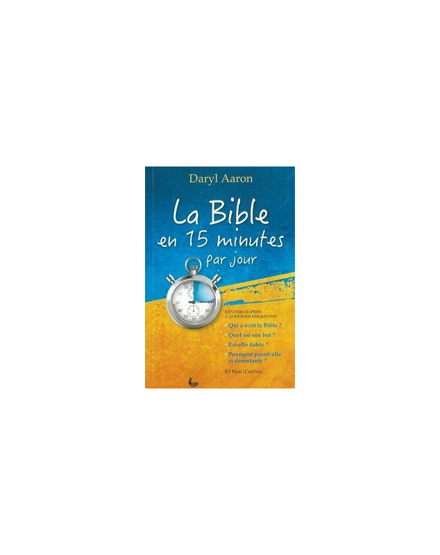 La Bible en 15 minutes par jour