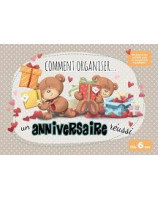 Comment organiser un anniversaire réussi