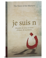 Je suis n, Disciples de Jésus en terre d'islam, ils racontent