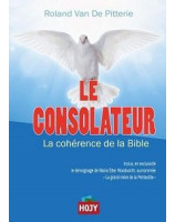 Le consolateur, la cohérence de la Bible