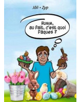 Humm, au fait, c'est quoi Pâques ?