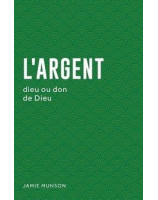 L'argent dieu ou don de Dieu