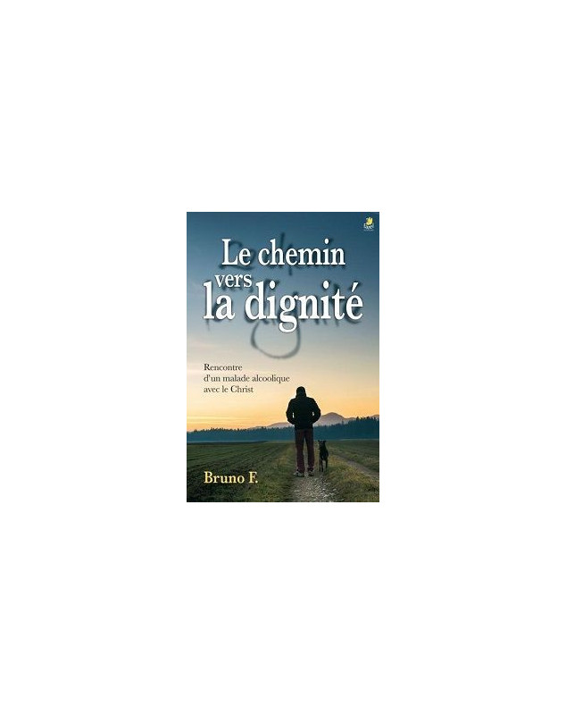 Le chemin vers la dignité