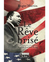 Le rêve brisé, il y a 50 ans tombait Martin Luther King