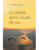 La liberté dans l'oubli de soi