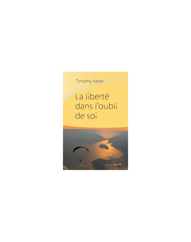 La liberté dans l'oubli de soi