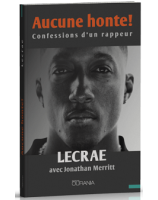 Aucune honte ! Confessions d'un rappeur