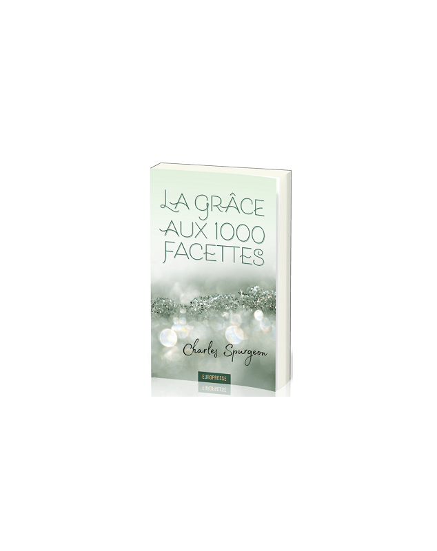 La grâce aux mille facettes