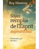 Soyez remplis de l'esprit aujourd'hui