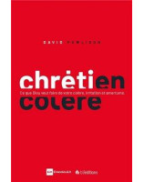 Chrétien en colère