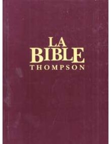 Bible Thompson Version Segond Colombe grenat rigide