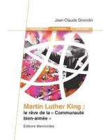 Martin Luther King, le rêve de la Communauté bien aimée