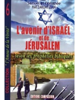 L'avenir d'Israël et de Jérusalem