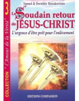 Le soudain retour de Jésus Christ