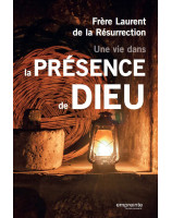 Une vie dans la présence de Dieu