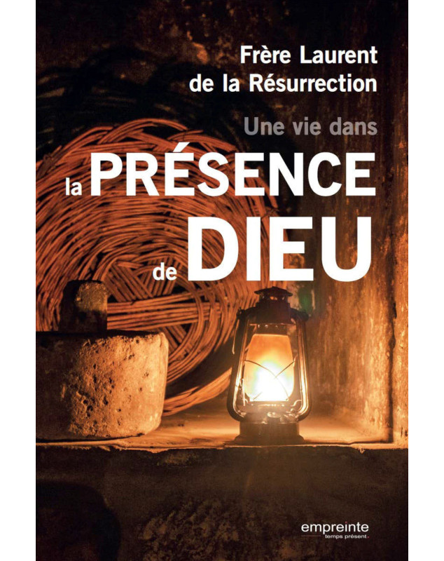 Une vie dans la présence de Dieu