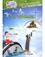 Le voyage - Guide du moniteurs pour enfants 4 à 8 ans