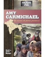 Amy Carmichael, au secours des pierres précieuses