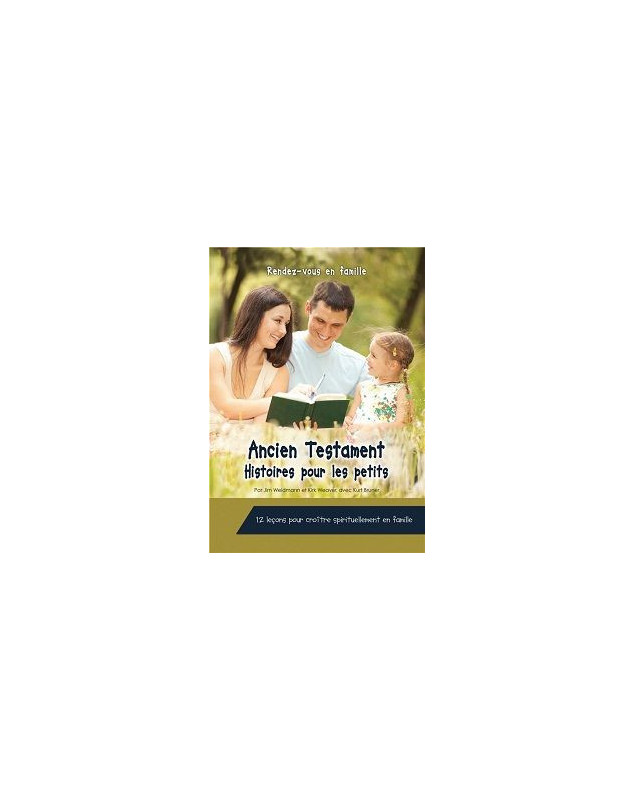 Rendez-vous en famille Ancien testament Histoires pour les petits