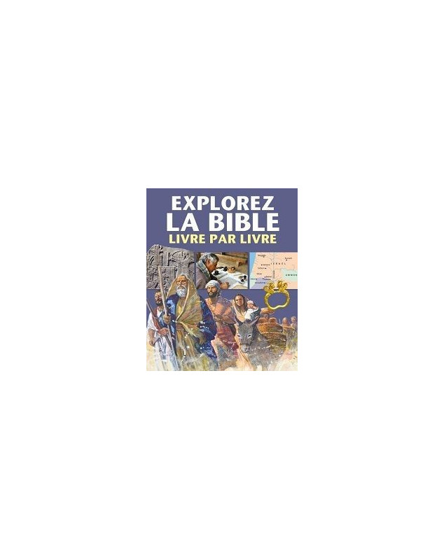 Explorer la Bible livre par livre