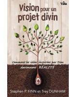 Vision pour un projet divin