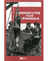 Persécutée pour l'évangile