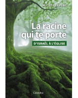 La racine qui te porte