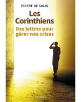 Les Corinthiens, des lettres pour gérer nos crises