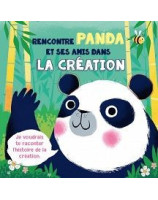 Rencontre Panda et ses amis dans la création - Librairie chrétienne 7ici