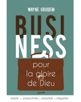 Business pour la gloire de Dieu