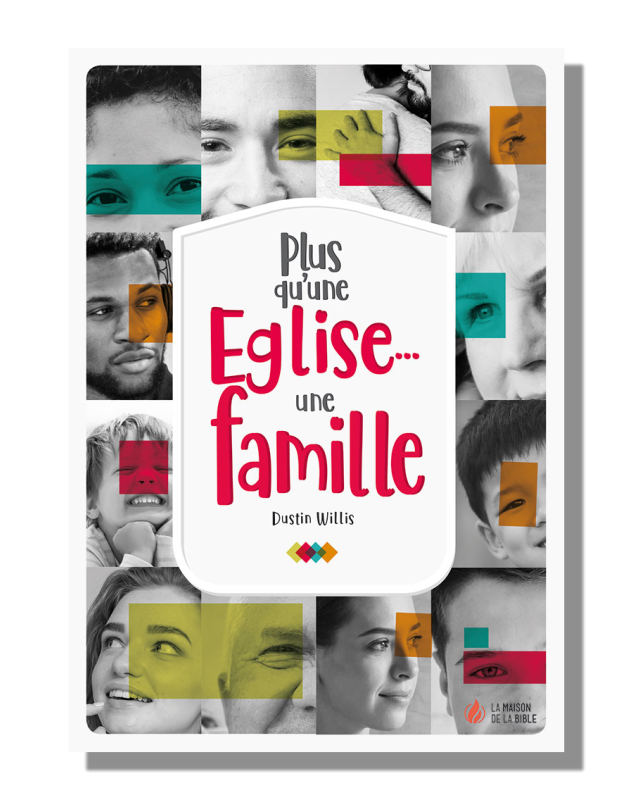 Plus qu'une Eglise… une famille