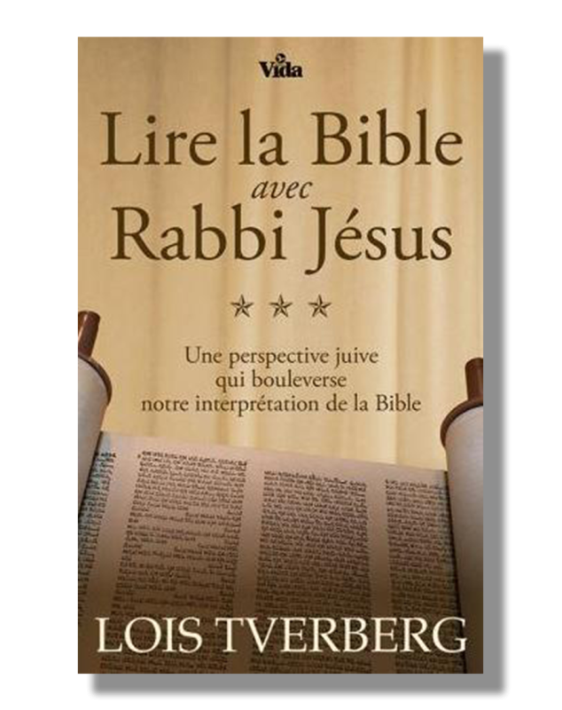 Lire la Bible avec Rabbi Jésus