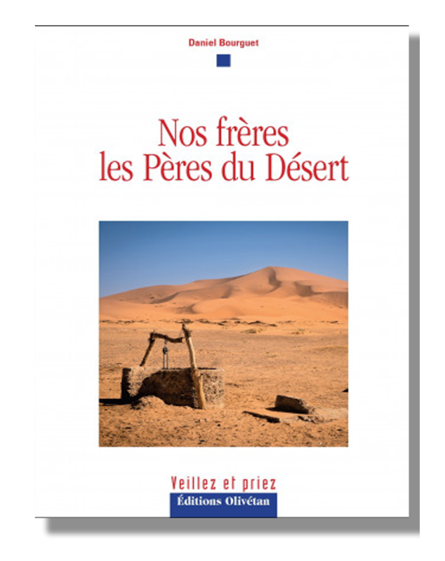 Nos frères les Pères du Désert