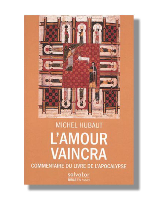 L'amour vaincra - Commentaire du livre de l'apocalypse