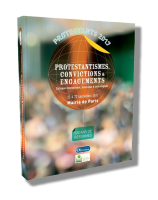 Protestantismes, convictions & engagements