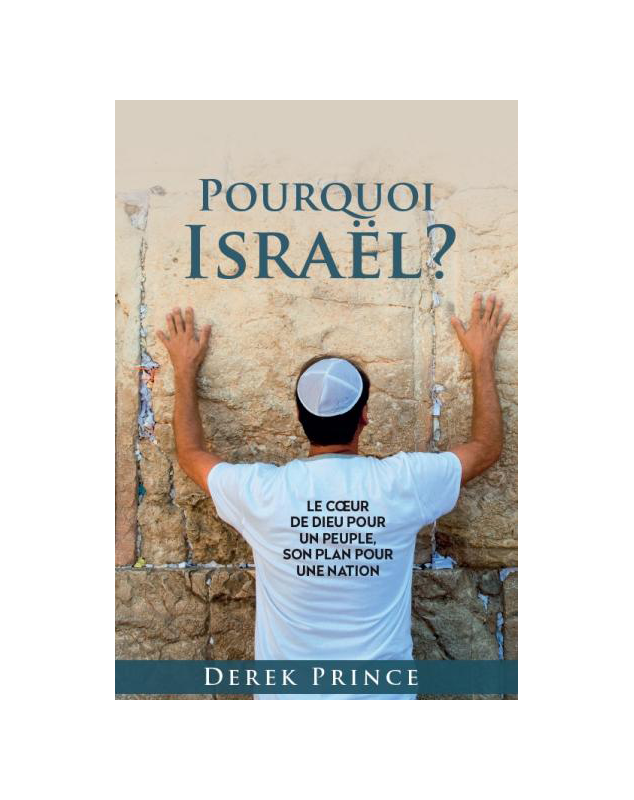 Pourquoi Israël ?