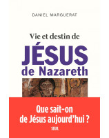 Vie et destin de Jésus de Nazareth