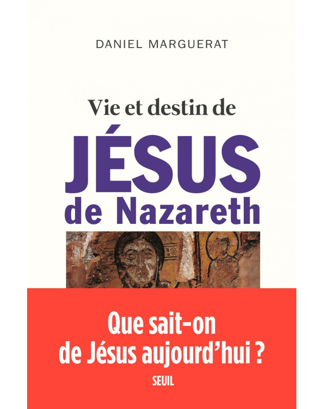 Vie et destin de Jésus de Nazareth