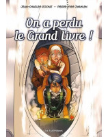 On a perdu le Grand Livre ! - Les Explorateurs BD Tome 4