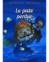 La piste perdue - Les Explorateurs BD Tome 3