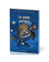  BD La piste perdue Les explorateurs  Tome 3